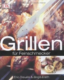 Grillen. für Feinschmecker