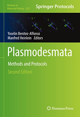 Plasmodesmata: Methods and Protocols (Methods in Molecular Biology, 2457, Band 2457)