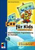 C++ für Kids. Objektorientierte Programmierung für Einsteiger