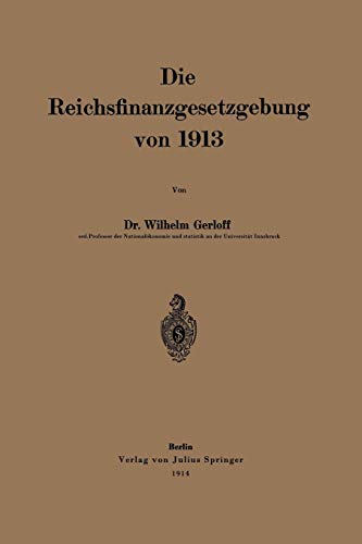 Die Reichsfinanzgesetzgebung von 1913