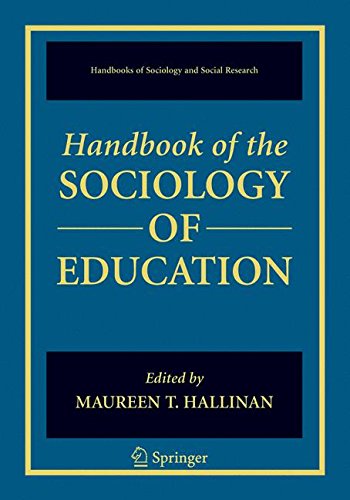 Handbook of the Sociology of Education (Handbooks of Sociology and Social Research)