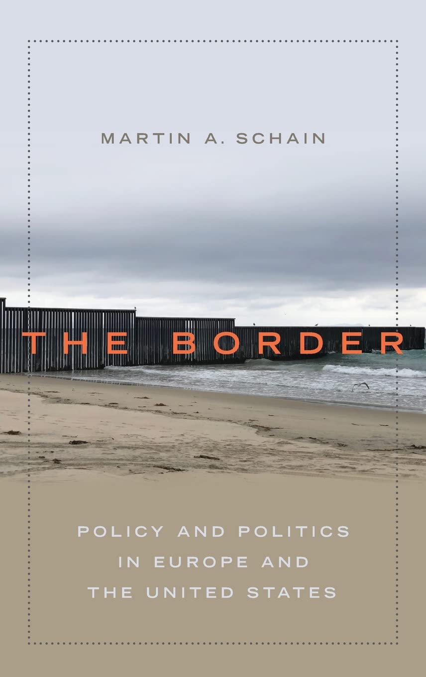 The Border: Policy and Politics in Europe and the United States