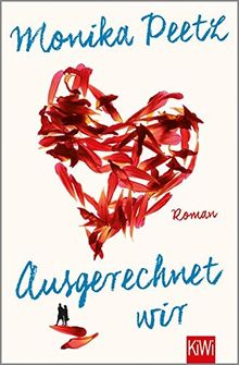 Ausgerechnet wir: Roman