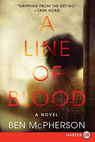 A Line of Blood: A Novel