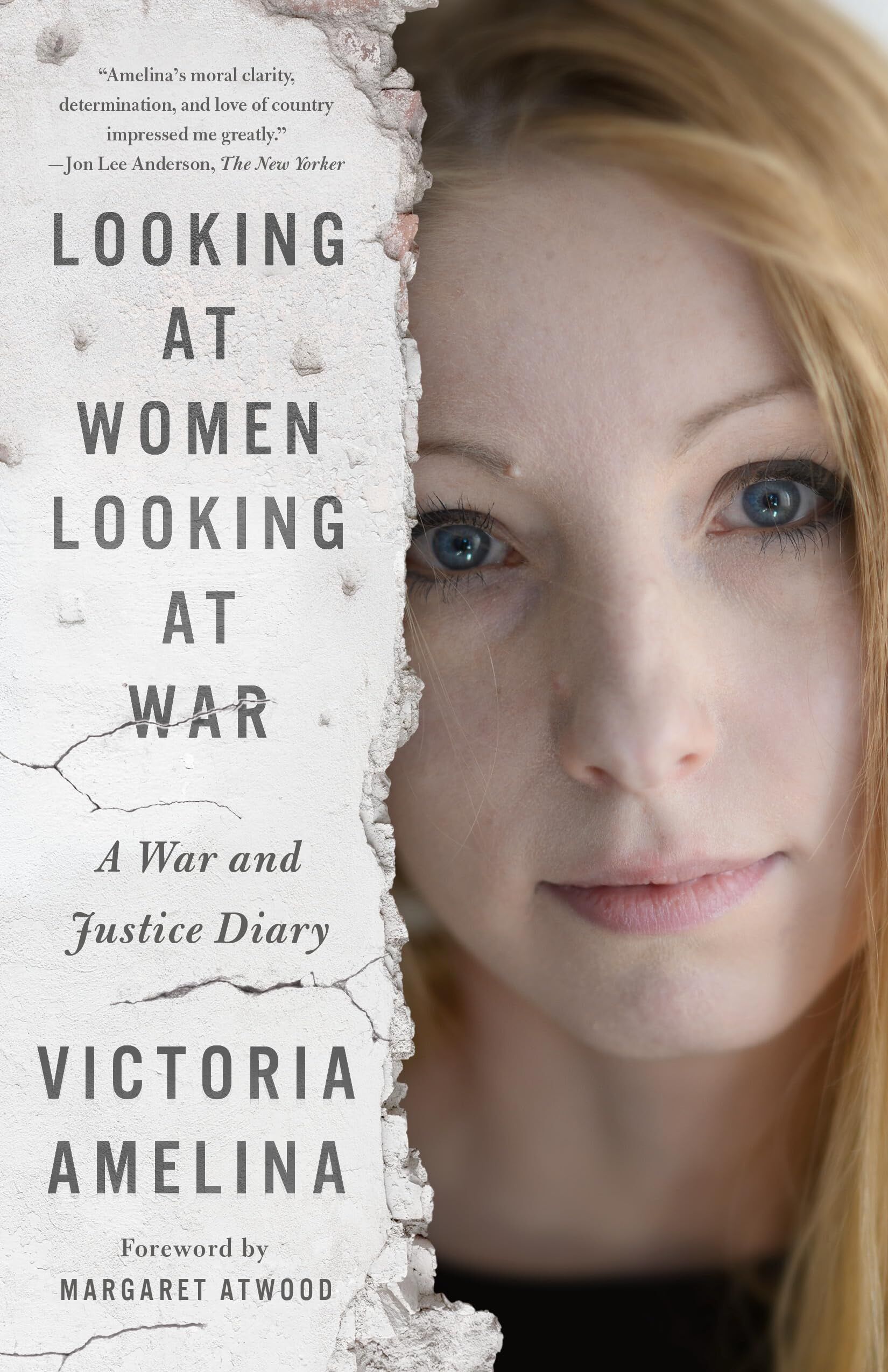 Victoria Amelina Looking At Women Looking At War, A War And Justice Diary