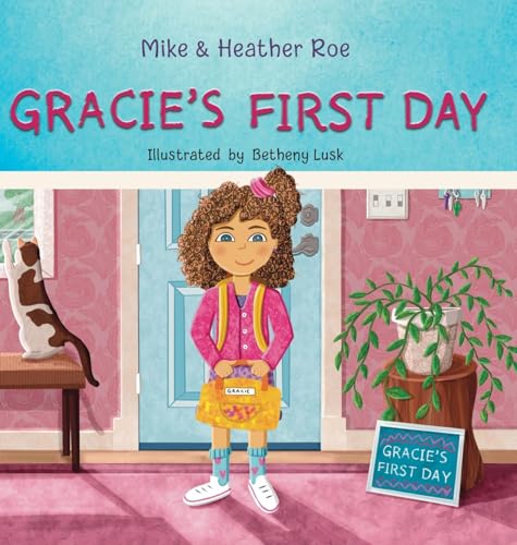 Gracie's First Day