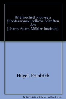 Friedrich von Hügel - Nathan Söderblom - Friedrich Heiler.. Briefwechsel 1909-1931. | Buch | Zustand gut