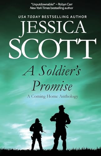 A Soldier's Promise: A Coming Home Anthology