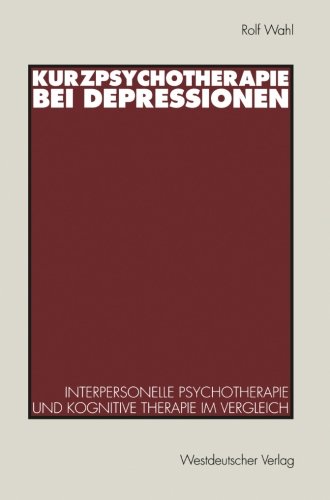 Kurzpsychotherapie bei Depressionen: Interpersonelle Psychotherapie und kognitive Therapie im Vergleich