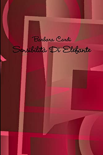 Sensibilità Di Elefante