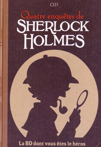 Ced Sherlock Holmes. Quatre Enquêtes De Sherlock Holmes