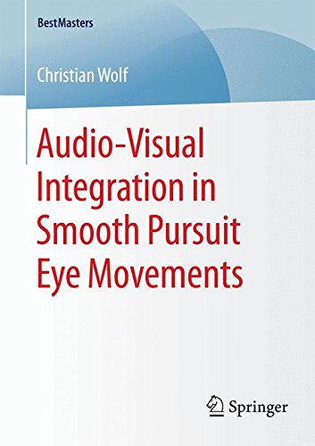 Audio-Visual Integration in Smooth Pursuit Eye Movements (BestMasters)