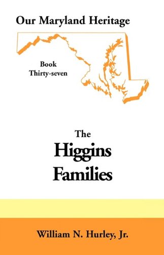 Gilmanton, New Hampshire, Vital Records, 1887-2001: Higgins Families (Our Maryland Heritage)