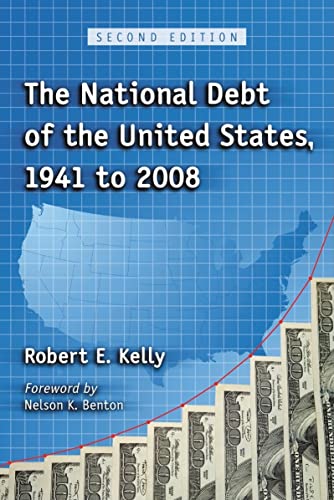 The National Debt of the United States, 1941 to 2008, 2d ed.