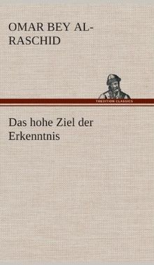 Das hohe Ziel der Erkenntnis