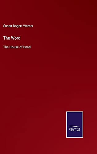 The Word: The House of Israel