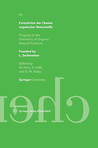 Fortschritte der Chemie organischer Naturstoffe / Progress in the Chemistry of Organic Natural Products 85