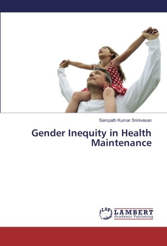 Gender Inequity in Health Maintenance