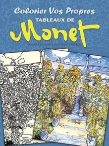 Colorier Vos Propres Tableaux de Monet (Dover Children's Bilingual Coloring Book)