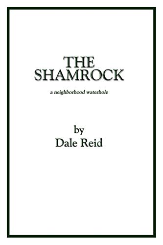 The Shamrock: a neighborhood waterhole