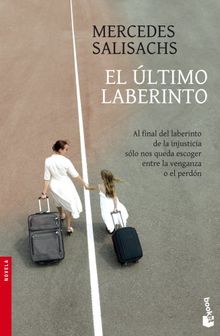 El último laberinto (Novela y Relatos)