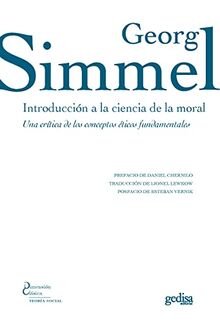 Introducción a la ciencia de la moral: Una crítica de los conceptos éticos fundamentales (Dimensión Clásica, Band 323021)