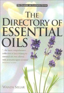 The Directory of Essential Oils