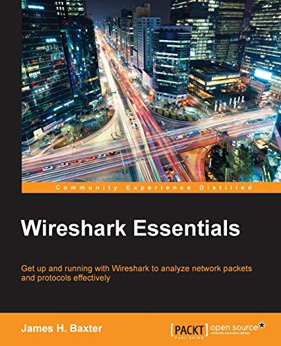 Baxter, James H. Wireshark Essentials (English Edition)