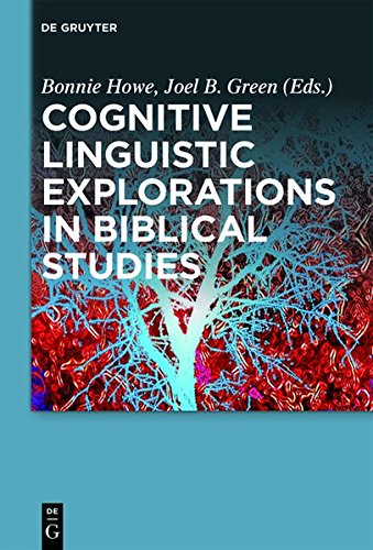 Cognitive Linguistic Explorations in Biblical Studies