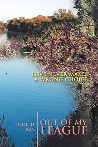 Out of My League: Love Never Makes a Wrong Choice