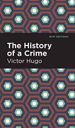 History of a Crime (Mint Editions)