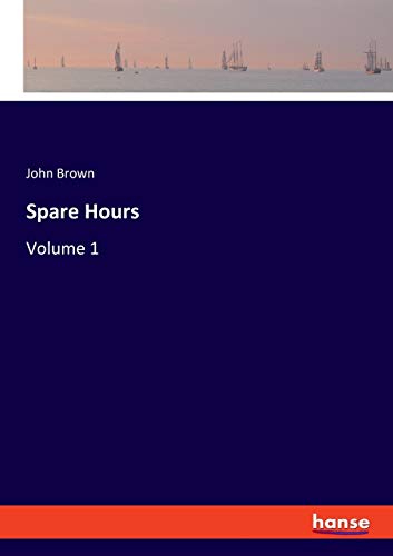 Spare Hours: Volume 1