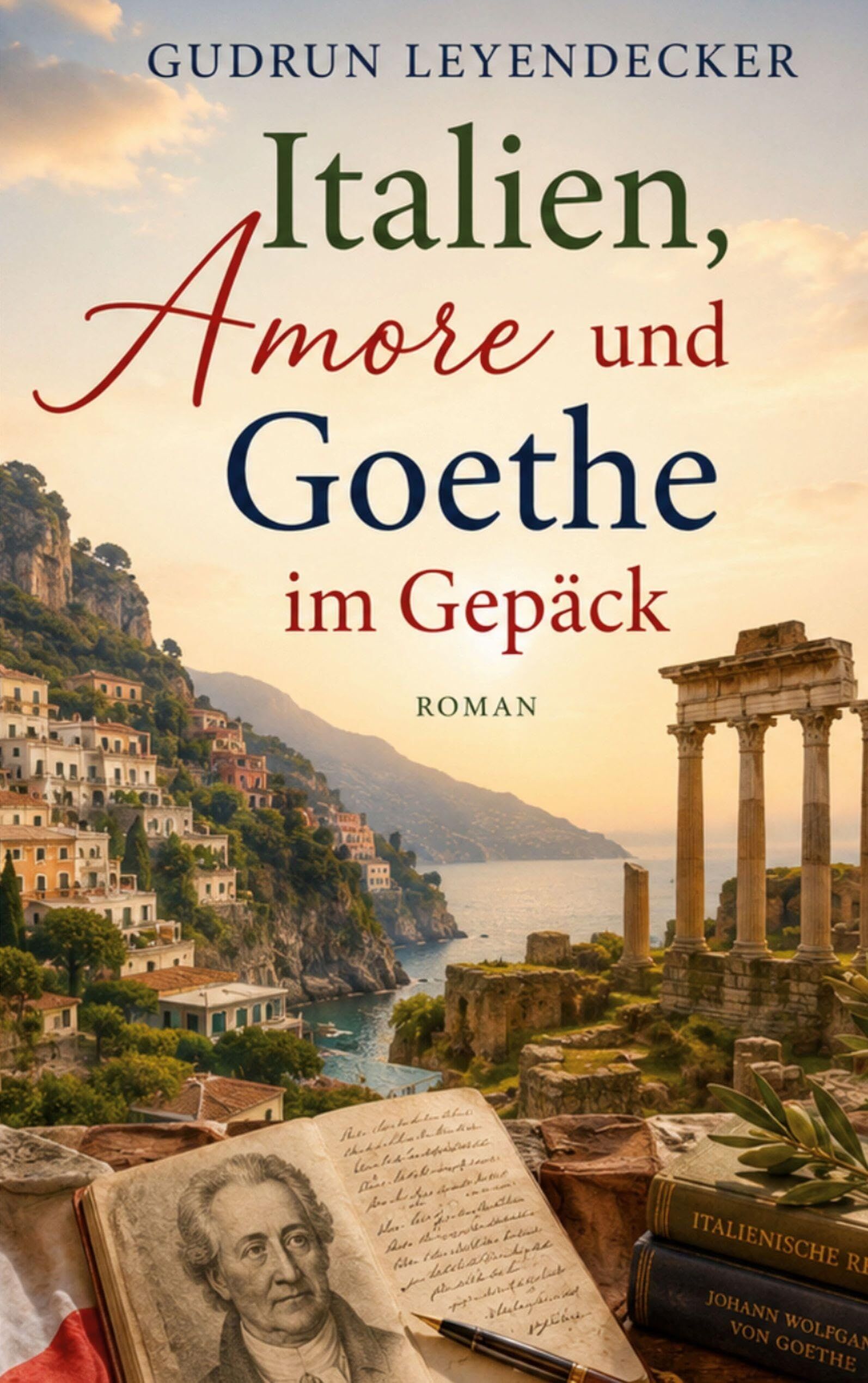 Italien, Amore und Goethe im Gepäck