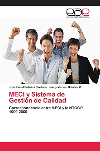 MECI y Sistema de Gestión de Calidad: Correspondencia entre MECI y la NTCGP 1000:2009