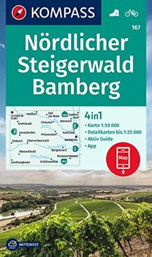 KOMPASS Wanderkarte 167 Nördlicher Steigerwald, Bamberg 1:50.000: 4in1 Wanderkarte mit Aktiv Guide und Detailkarten inklusive Karte zur offline Verwendung in der KOMPASS-App. Fahrradfahren.