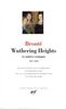 Wuthering Heights et autres romans. : 1847-1848 (Pleiade)