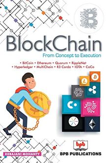 Blockchain: From Concept to Execution: FROM CONCEPT TO EXECUTION-NEW