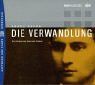 Die Verwandlung. 1 CD