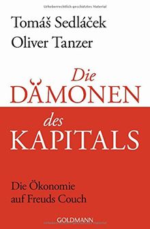 Die Dämonen des Kapitals: Die Ökonomie auf Freuds Couch