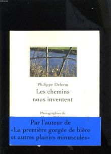 Les chemins nous inventent