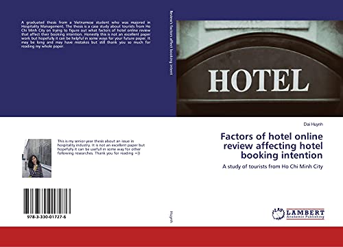 Factors of hotel online review affecting hotel booking intention: A study of tourists from Ho Chi Minh City