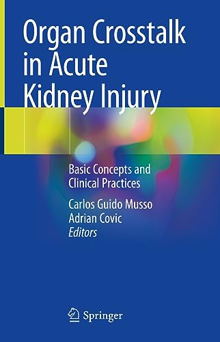 Organ Crosstalk in Acute Kidney Injury: Basic Concepts and Clinical Practices