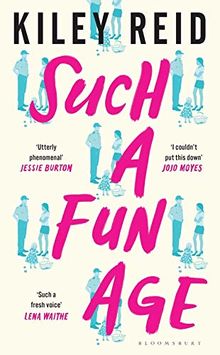 Such a Fun Age: 'The most provocative page-turner of 2020': 2020's most hotly anticipated debut novel