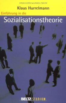 Einführung in die Sozialisationstheorie (Beltz Studium)