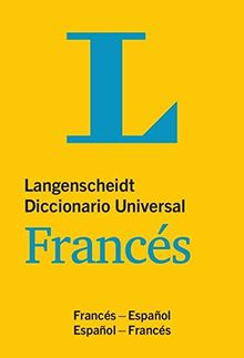 Langenscheidt Diccionario Universal Francés: Französisch-Spanisch/Spanisch-Französisch (Langenscheidt Diccionarios Universales)