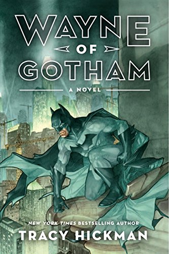 Wayne of Gotham: A Novel