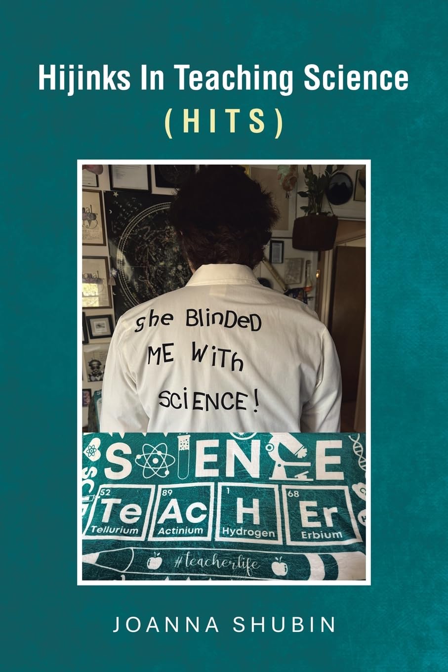 Hijinks In Teaching Science: (HITS)