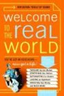 Welcome to the Real World: You Got an Education, Now Get a Life! (Revised)