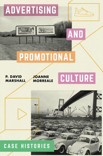 Advertising and Promotional Culture: Case Histories