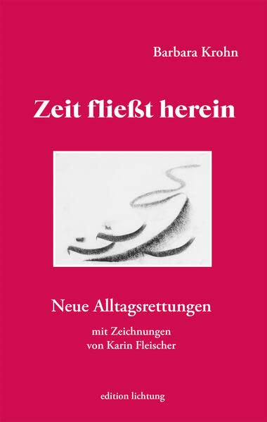 Zeit fließt herein - Barbara Krohn Kartoniert (TB)